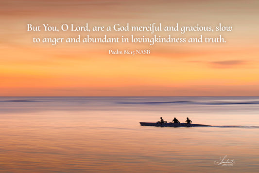 Canoeing (Psalm 86:15)